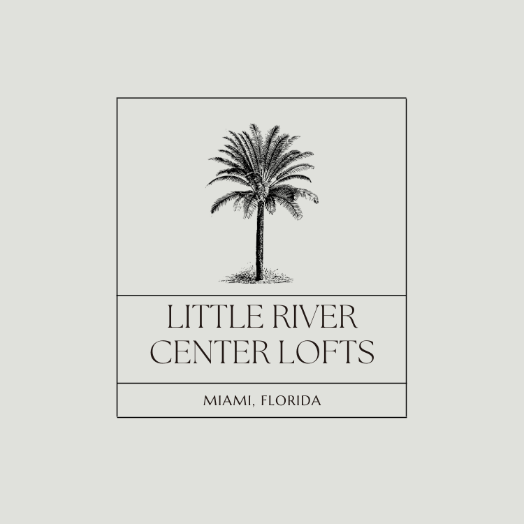 A palm tree is pictured above the words "Little River Center Lofts Miami, Florida".